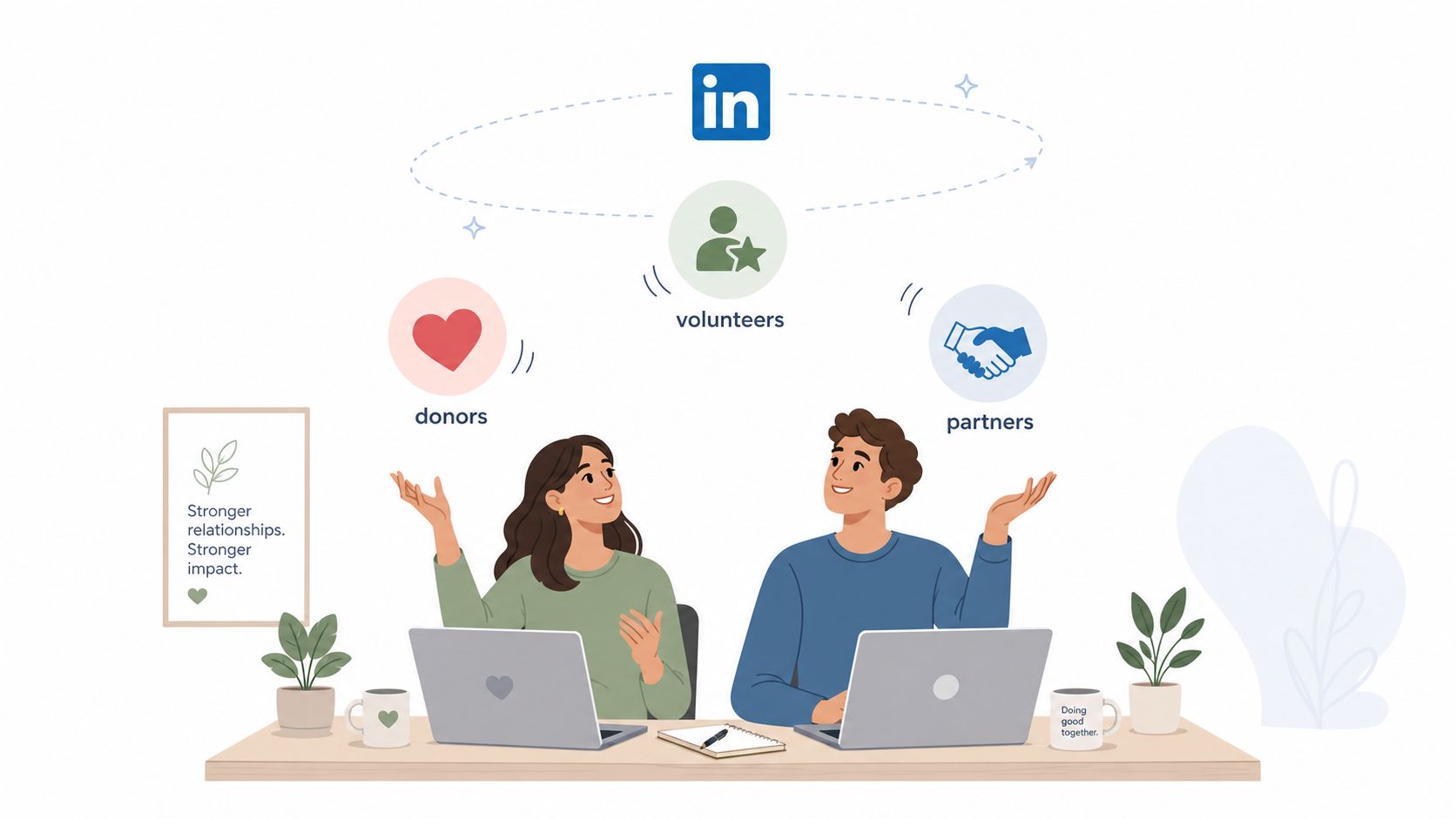 A woman and man working at laptops with LinkedIn icons representing donors, volunteers, and nonprofit partners.
